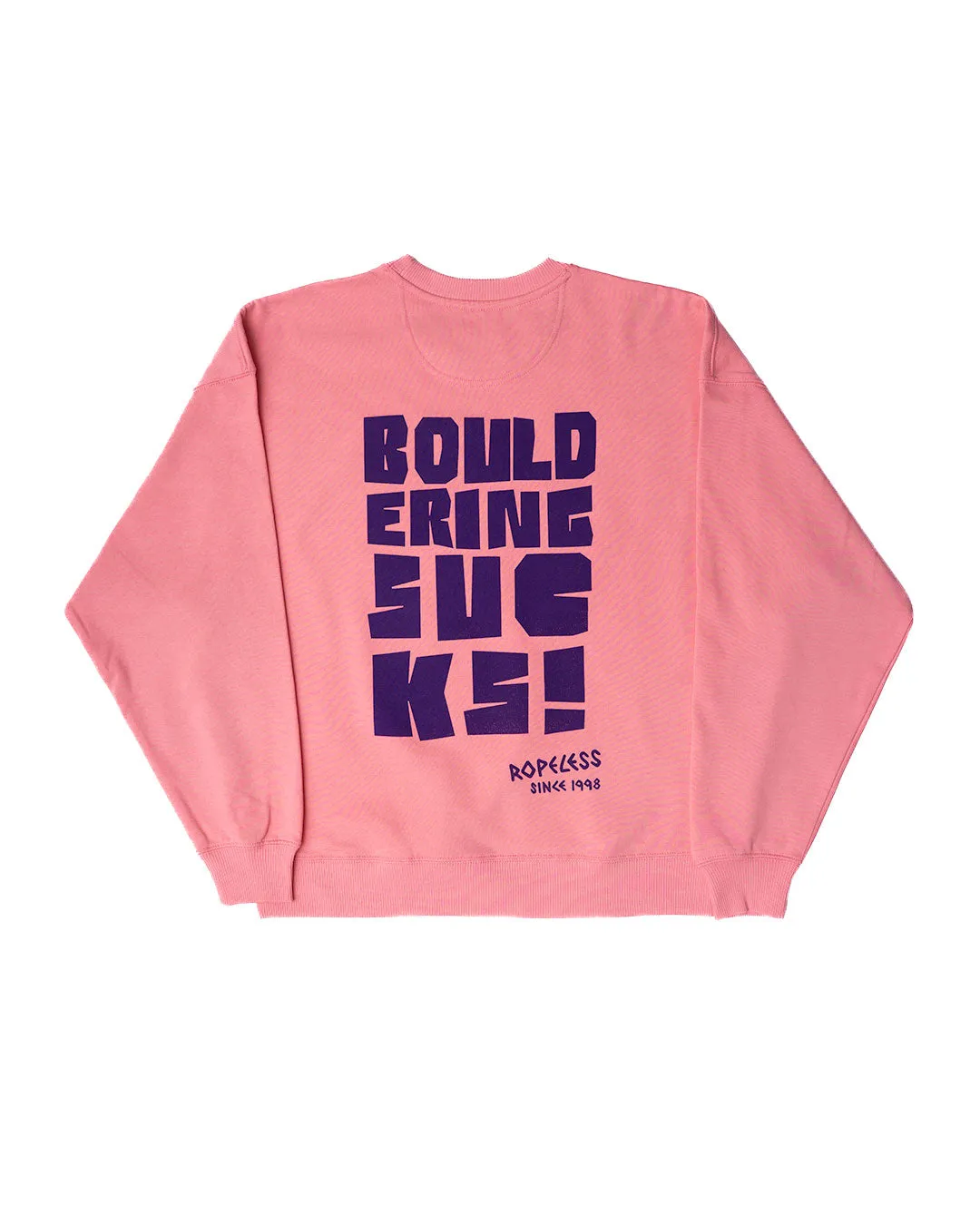 Ropeless Bouldering Sucks sweat crewneck coton