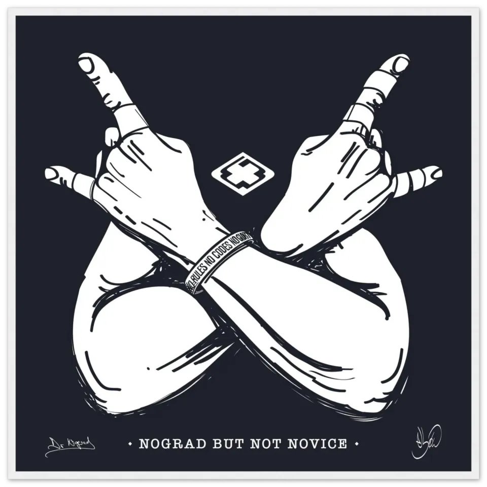 Nograd But Not Novice affiche encadrée